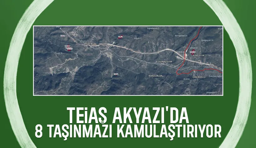 TEİAŞ Akyazı'da 4 mahallede kamulaştırma yapıyor