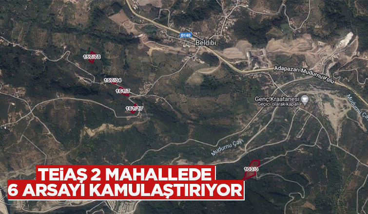 TEİAŞ Akyazı'da 6 arsayı kamulaştırıyor