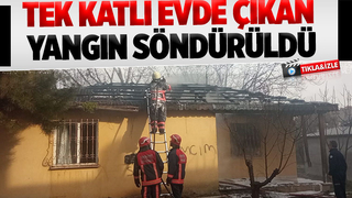  Tek katlı evde çıkan yangın büyümeden söndürüldü