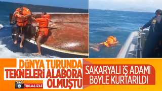 Teknesi batan Sakaryalı iş adamı böyle kurtarıldı