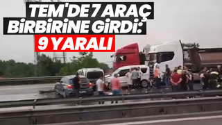 TEM'de zincirleme kaza: 2'si çocuk 9 yaralı