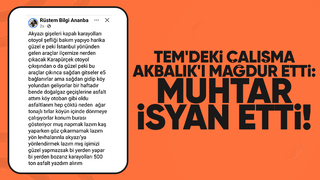 TEM'deki çalışma Akbalık'ı mağdur etti