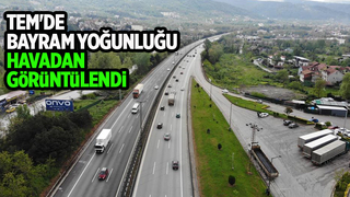 TEM’de yoğunluk oluşturdu