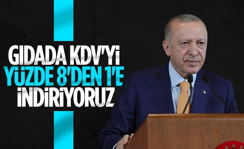 Cumhurbaşkanı açıkladı; KDV yüzde 8'den yüzde 1'e indirildi