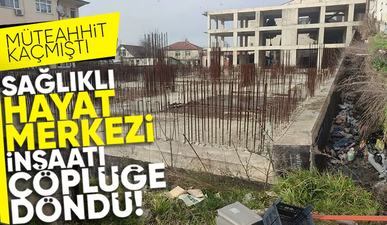 Temeli atıldı iki yıldır çivi bile çakılmadı