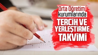 Tercih ve yerleştirme takvimi açıklandı