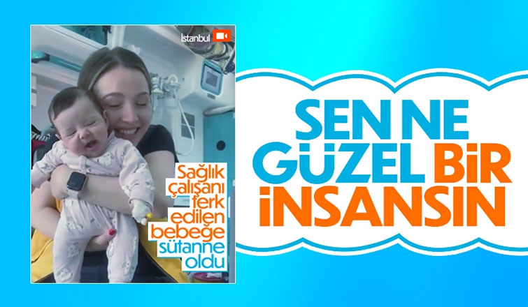 Terk edilen bebeği Acil Tıp Teknikeri emzirdi