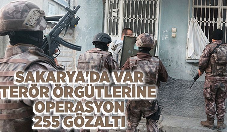 Terör örgütlerine yönelik operasyonda 255 şüpheli yakalandı