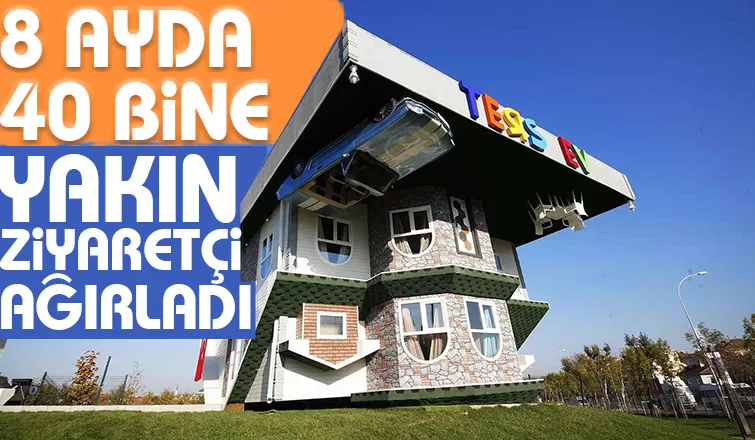 Ters Ev Sakarya’da sembol mekan oldu