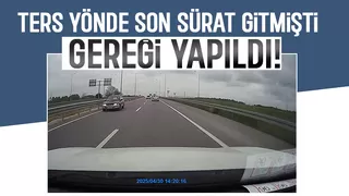 Ters yöne girmişti, cezadan kaçamadı