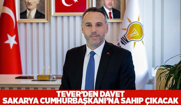 Tever'den Cumhurbaşkanı'nın programına davet