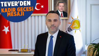 Tever'den Kadir Gecesi mesajı