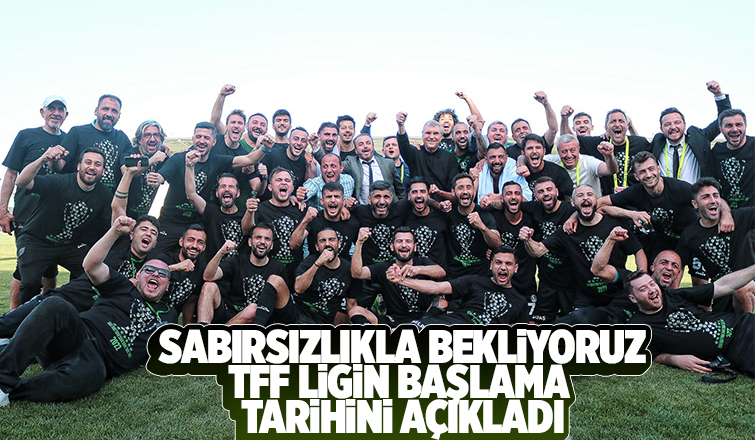 TFF, 2022-23 sezonu başlangıç tarihini açıkladı