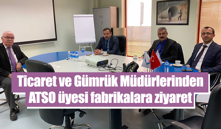 Ticaret ve Gümrük Müdürleri, Akyazı'da fabrikaları ziyaret etti