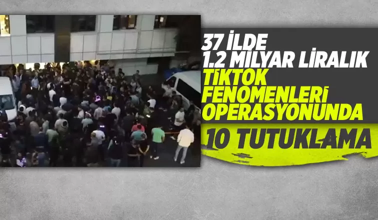 Tiktok fenomenleri soruşturmasında yeni gelişme