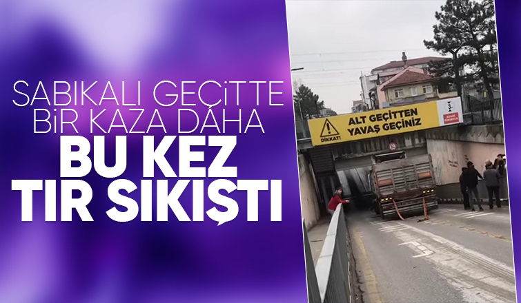 Tır alt geçitte sıkıştı