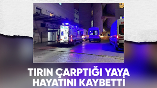 Tır çarpmıştı acı haber geldi