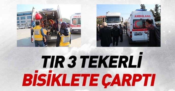 Tır Çarptı 3 Tekerlekli Bisiklete Çarptı