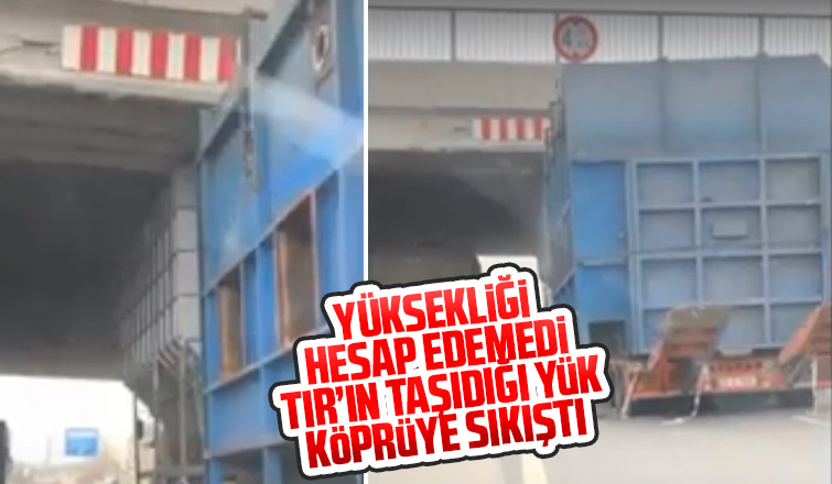 TIR'ın taşıdığı yük köprüye sıkıştı