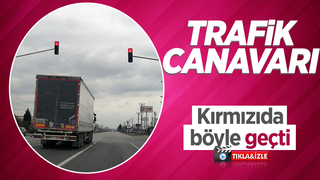 Tır sürücüsü kırmızı ışığı takmadı