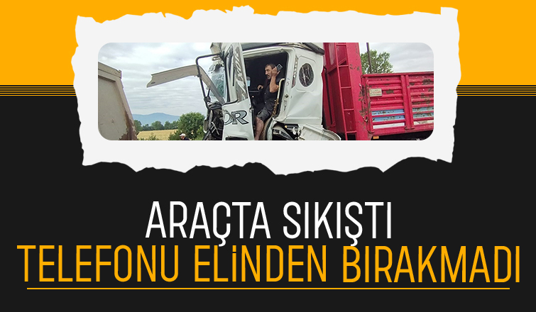 Tıra çarpan kamyonda sıkıştı