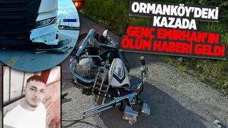 Tırın çarptığı motosikletteki genç hastanede öldü