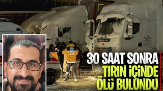 Tırın içinde ölü bulundu