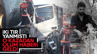 Tırların çarpıştı kazadan acı haber