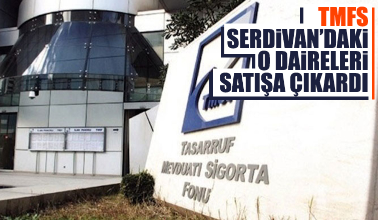 TMSF Serdivan'daki o daireleri satışa çıkardı
