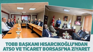  TOBB Başkanı Hisarcıklıoğlu Akyazı'ya geldi