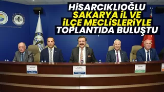 TOBB Başkanı Hisarcıklıoğlu Sakarya'da