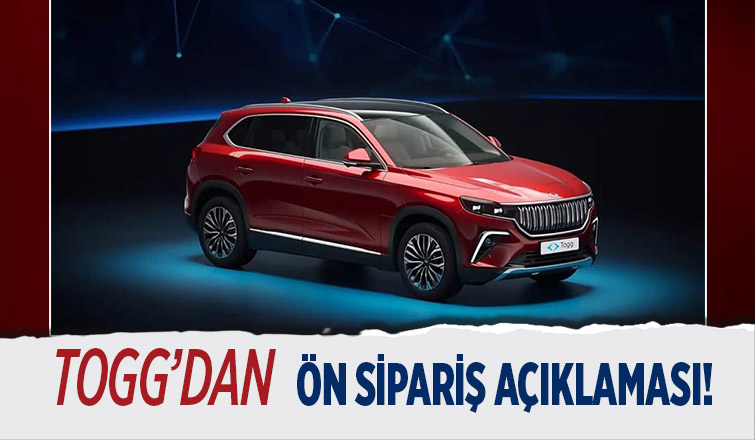 Togg'dan açıklama geldi