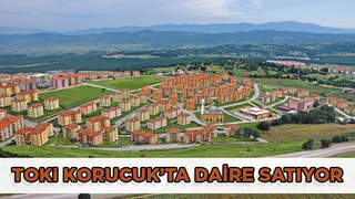 TOKİ Korucuk'ta daire satıyor