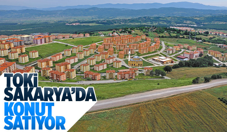 TOKİ Sakarya'da açık arttırma ile konut satıyor