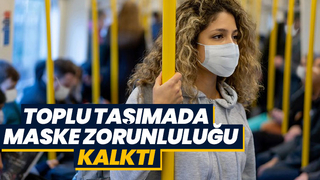 Toplu taşımada maske zorunluluğu kalktı