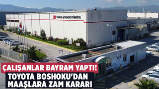 Toyota Boshoku çalışanların maaşlarına zam yaptı