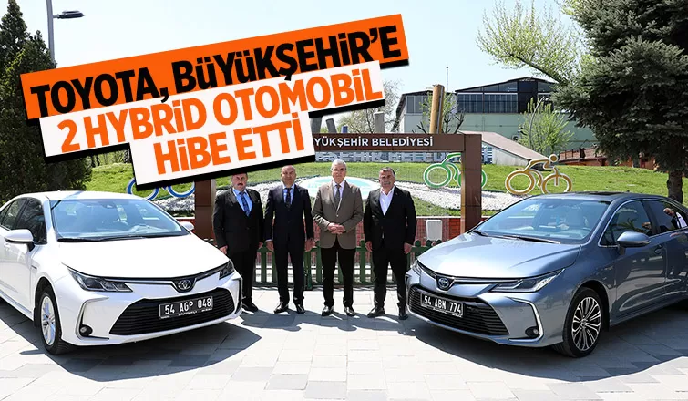 Toyota'dan Büyükşehir'e 2 Hybrid otomobil