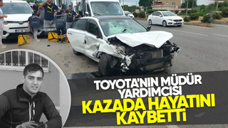 Toyota'nın Müdür Yardımcısı feci kazada hayatını kaybetti