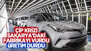 Toyota Sakarya'daki fabrikada üretimi durdurdu