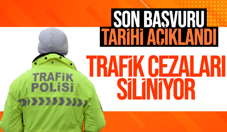 Trafik cezaları siliniyor