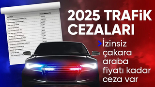 Trafik cezalarında 2025 tarifesi belli oldu