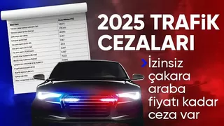 Trafik cezalarında 2025 tarifesi belli oldu