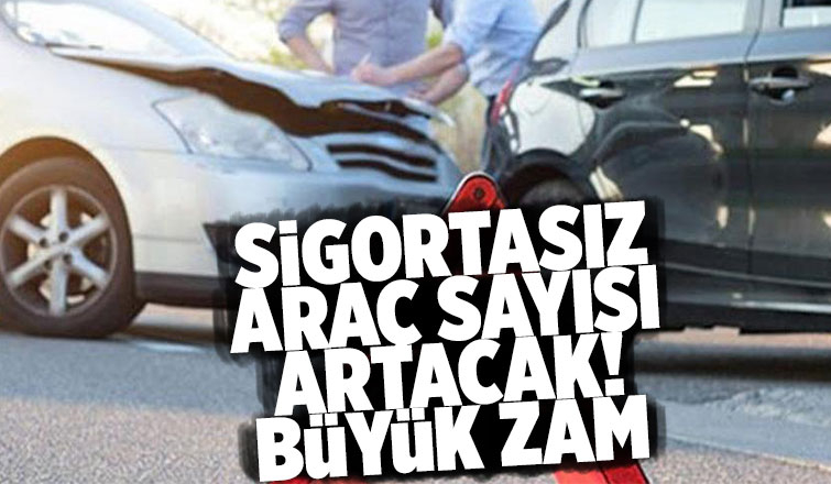 Trafik sigortasına rekor zam