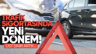 Trafik sigortasında yeni dönem başlıyor