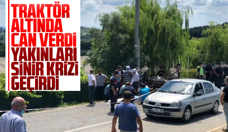 Traktör altında can verdi