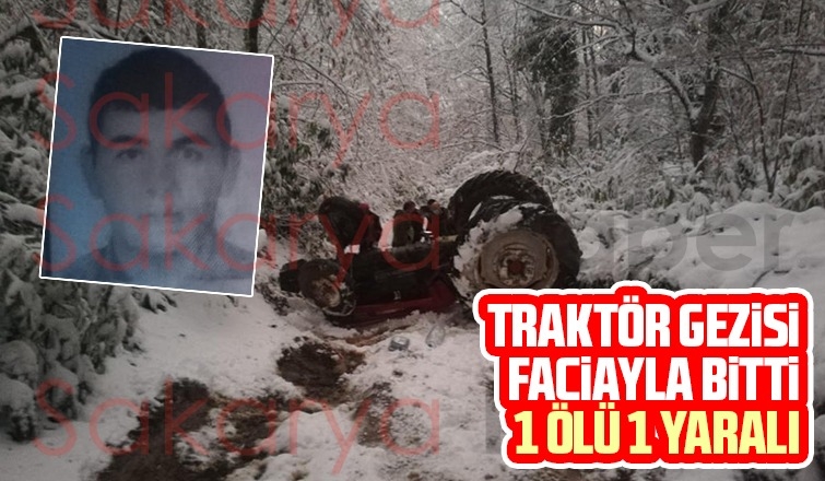Traktörle kar gezisi faciayla bitti 1 ölü, 1 yaralı