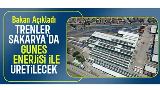 Trenler güneş enerjisi ile üretilecek