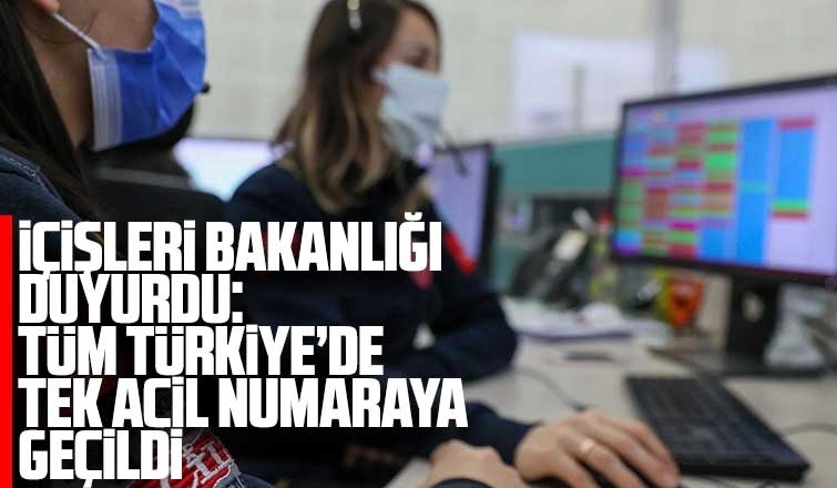 Tüm Türkiye'de tek acil numaraya geçildi