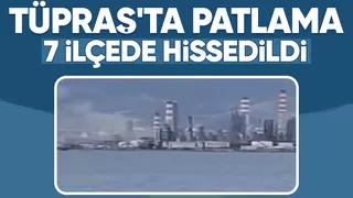 Tüpraş'ta patlama