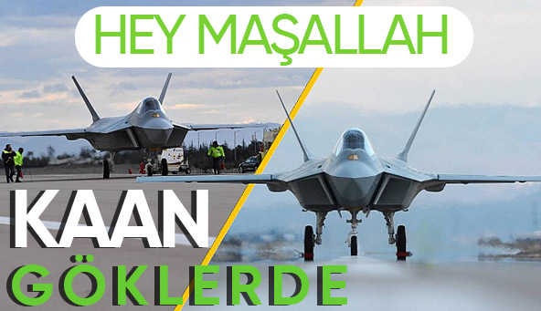 Türk havacılığında tarihi gün! Milli Muharip Uçak KAAN, ilk uçuşunu yaptı